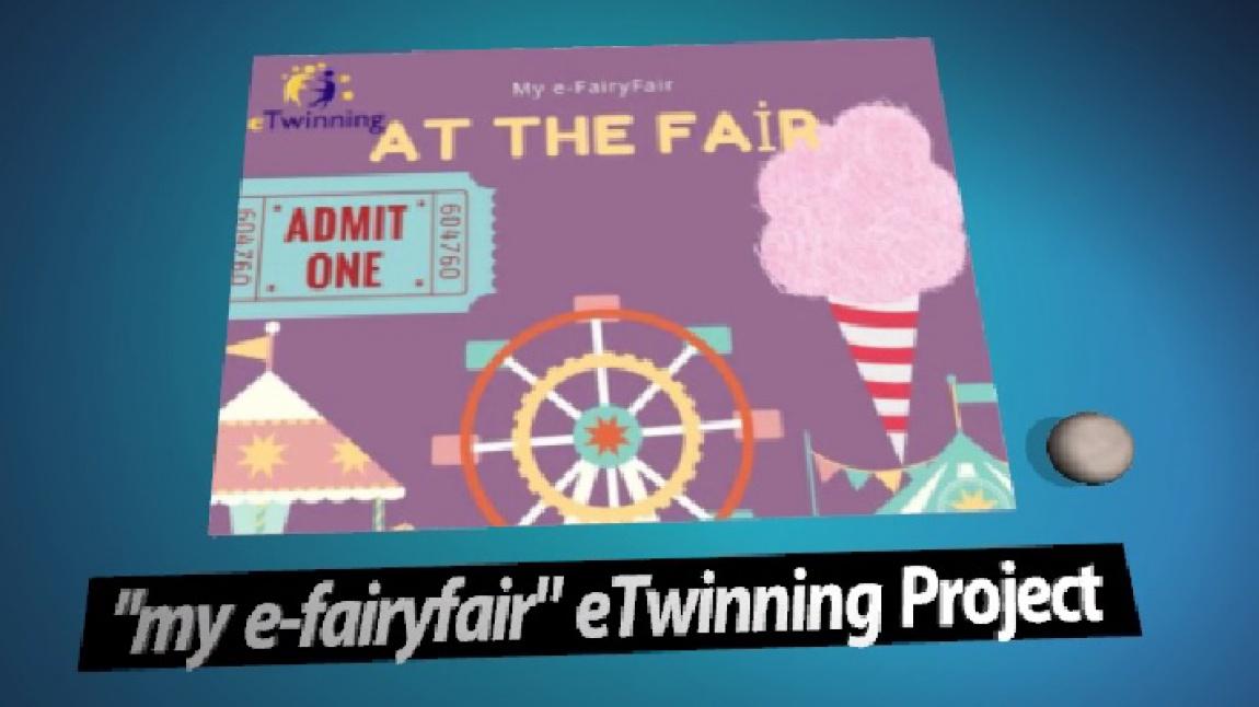 My e-Fairy Fair Projesinin Slogan ve Poster Sonuç Videoları